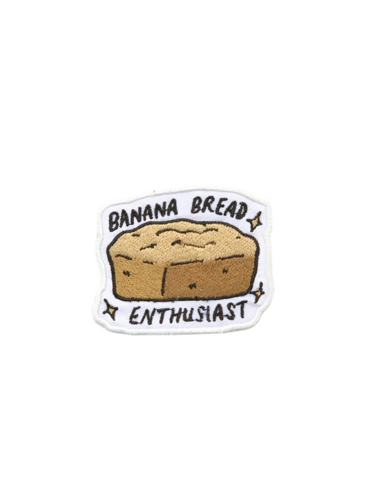 Banana Bread Enthusiast Embroidery Patch