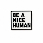 Be Nice Enamel Pin