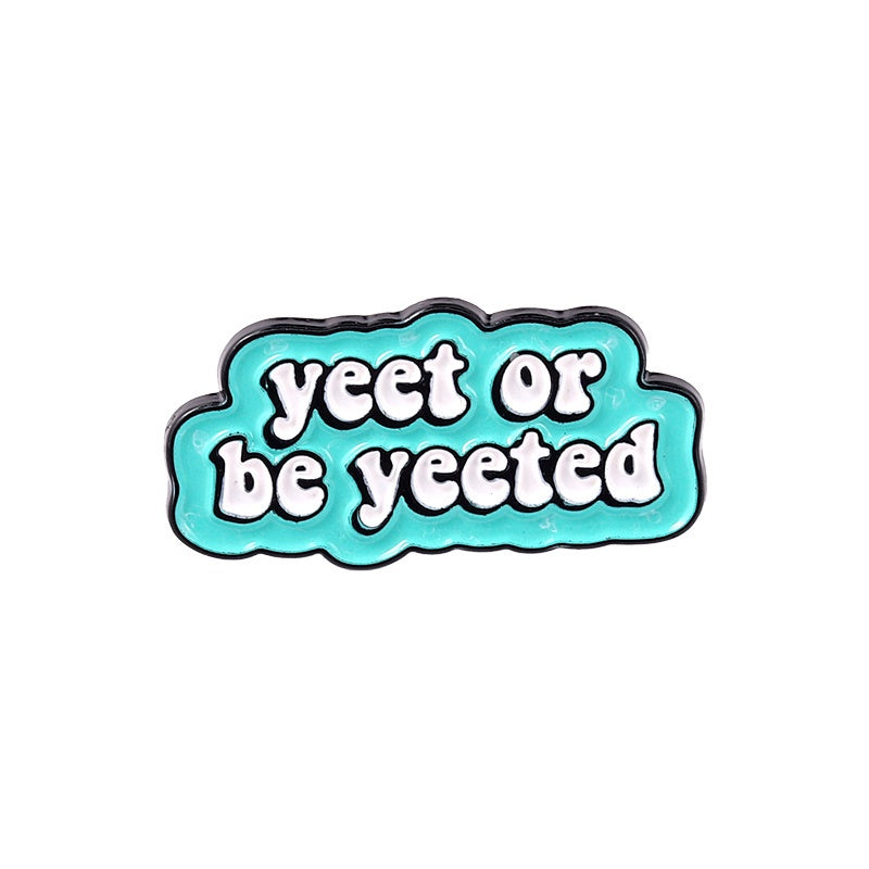Yeet Rule Enamel Pin